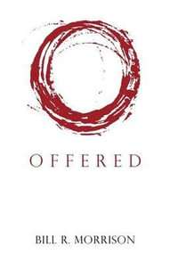 Offered - Bill R. Morrison