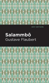 Salammbo : Mint Editions - Gustave Flaubert
