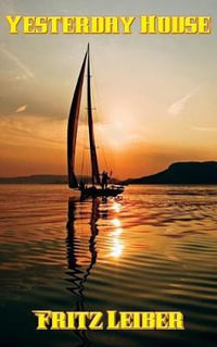 Yesterday House - Fritz Leiber