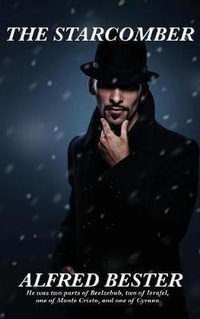The Starcomber - Alfred Bester