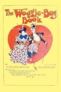 The Woggle-Bug Book - L. L. Frank Baum