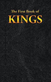 KINGS : The First Book of - King James