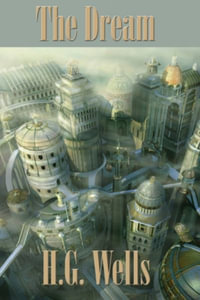 The Dream - H. G. Wells