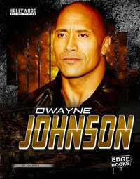 Dwayne Johnson : Edge Books - Jen Jones