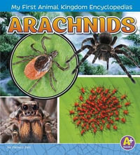 Arachnids : A+ Books - Pamela Dell