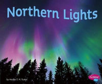 Northern Lights : Pebble Plus - Martha E H Rustad