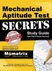 Mechanical Aptitude Test Secrets Study Guide : Mechanical Aptitude Practice Questions & Review for the Mechanical Aptitude Exam - Mometrix Workplace Aptitude Test Team