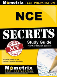 NCE Secrets : NCE Exam Review for the National Counselor Examination - Mometrix Counselor Certification Test