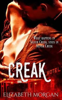 Creak - Elizabeth Morgan