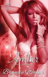 Amber : July - Brandy Walker