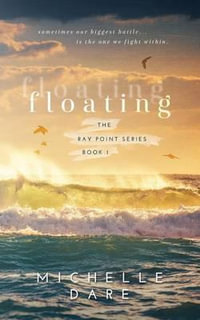 Floating : Ray Point - Michelle Dare