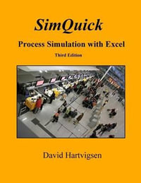 Simquick : Process Simulation with Excel, 3rd Edition - David Hartvigsen