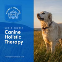 Canine Holistic Therapy - Brian Greyson