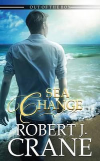 Sea Change : Girl in the Box - Robert J Crane