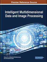 Intelligent Multidimensional Data and Image Processing - Sourav De