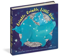 Crinkle, Crinkle, Little Star : Trace the Stars, Hear Them Crinkle - Justin Krasner