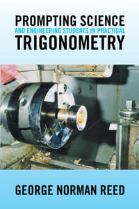 Prompting Science and Engineering Students in Practical Trigonometry - George Norman Reed