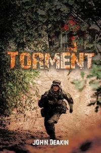 Torment - JOHN Deakin