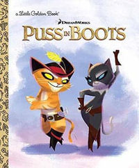 LGB Dreamworks Puss In Boots : Little Golden Books - Golden Books