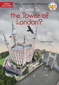 Where Is the Tower of London? : Where Is? - Janet B. Pascal