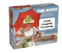 Punk History 2025 Day-to-Day Calendar : Classical Art, Modern Attitude - Kate Roberts