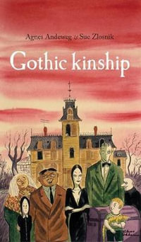 Gothic kinship - Agnes Andeweg