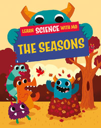 Learn Science with Mo : The Seasons - Paul Mason