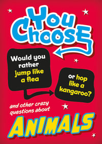 You Choose : Animals - Izzi Howell
