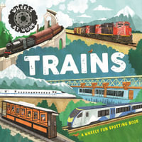 Wheels at Work : Trains - Bryony Davies