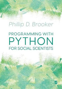 Programming with Python for Social Scientists - Phillip Brooker