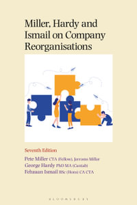 Miller, Hardy and Ismail on Company Reorganisations - Pete Miller