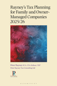 Rayney's Tax Planning for Family and Owner-Managed Companies 2025/26 - Peter Rayney