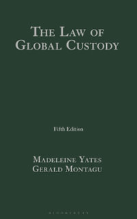 The Law of Global Custody - Madeleine Yates