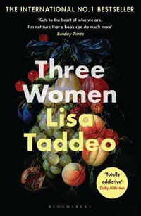 Three Women - Lisa Taddeo