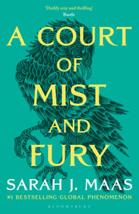A Court of Mist and Fury : A Court of Thorns and Roses Book 2 - Sarah J. Maas