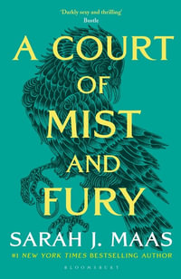 A Court of Mist and Fury : A Court of Thorns and Roses Book 2 - Sarah J. Maas