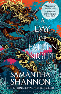A Day of Fallen Night : The Roots of Chaos - Samantha Shannon