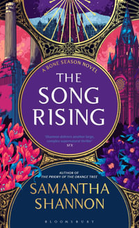 The Song Rising : Author's Preferred Text - Samantha Shannon