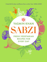 Sabzi : Fresh vegetarian recipes for everyday by the best-selling author of Zaitoun - Yasmin Khan