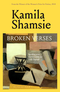 Broken Verses - Kamila Shamsie