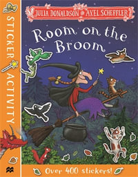 Room on the Broom Sticker Book - Julia Donaldson