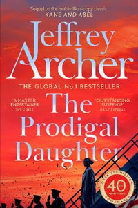 The Prodigal Daughter : Kane and Abel series - Jeffrey Archer