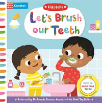 Let's Brush our Teeth : How To Brush Your Teeth - Campbell Books