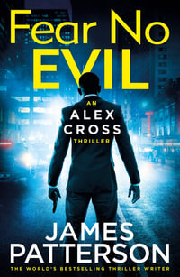 Fear No Evil : Alex Cross: Book 29 - James PATTERSON