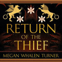 Return of the Thief : The final book in the Queen's Thief series - Owen Findlay