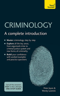Criminology: A Complete Introduction : Teach Yourself - Peter Joyce
