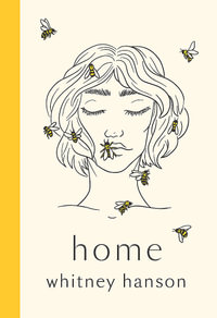 Home : poems to heal your heartbreak - Whitney Hanson