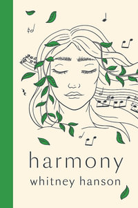 Harmony : poems to find peace - Whitney Hanson