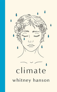 Climate : poems to celebrate change - Whitney Hanson