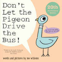 Don't Let the Pigeon Drive the Bus! - Mo Willems